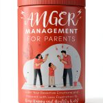Parenting Without Anger Kindle eBook Child Advocacy Guide-0