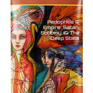 Pedophilia & Empire Book 39 Child Advocacy Kindle Edition-0